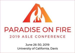 paradiseonfire CFP: Paradise on Fire- ASLE Thirteenth Biennial Conference